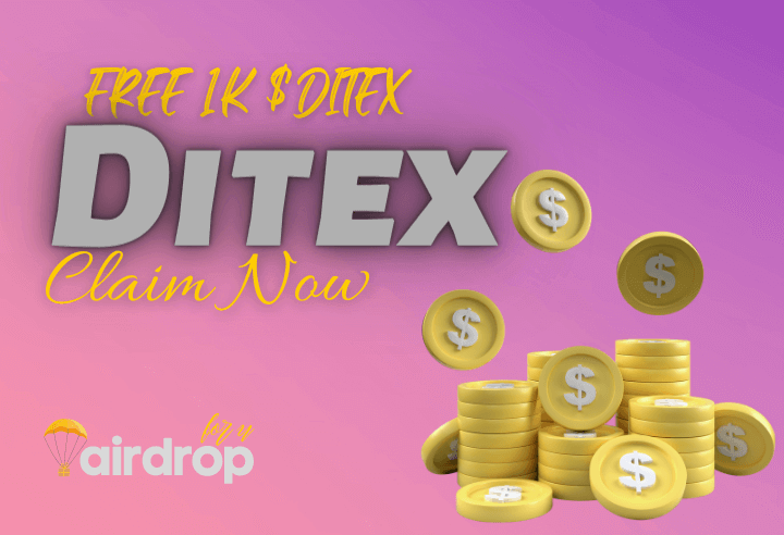Ditex Airdrop