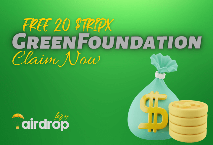 Green Foundation Airdrop