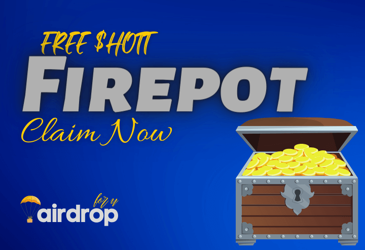 Firepot Airdrop