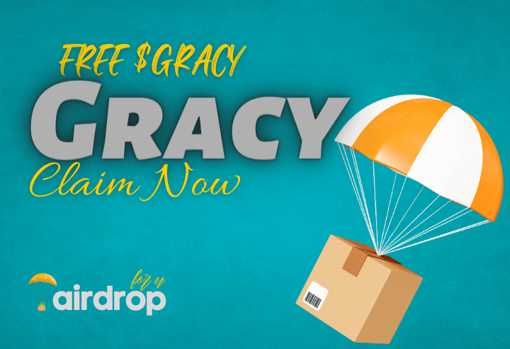 Gracy Airdrop