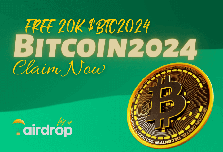 Bitcoin2024 Airdrop