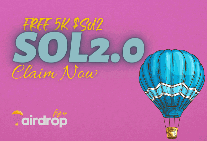 SOL2.0 Airdrop