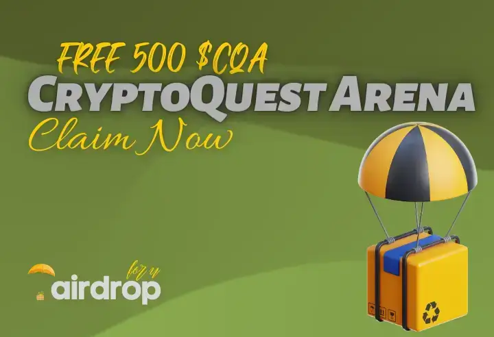 CryptoQuest Arena Airdrop