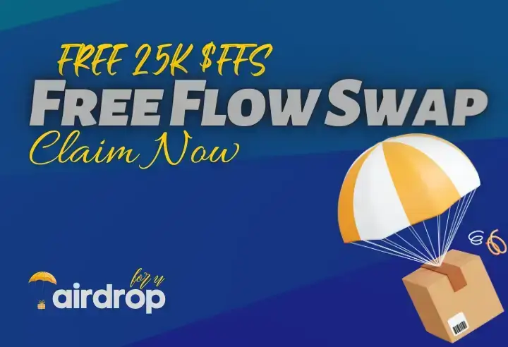 Free Flow Swap Airdrop