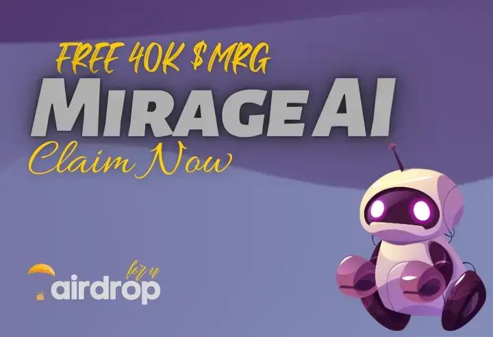 Mirage AI Airdrop