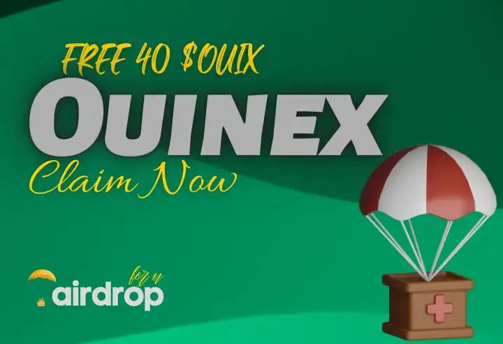 Ouinex Airdrop