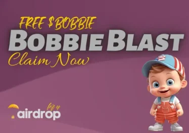 Bobbie Blast Airdrop