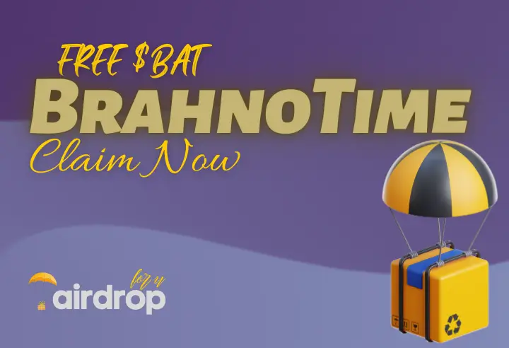 BrahnoTime Airdrop