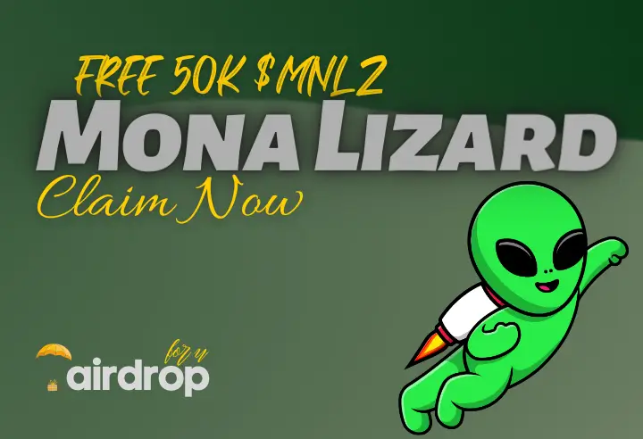 Mona Lizard Airdrop