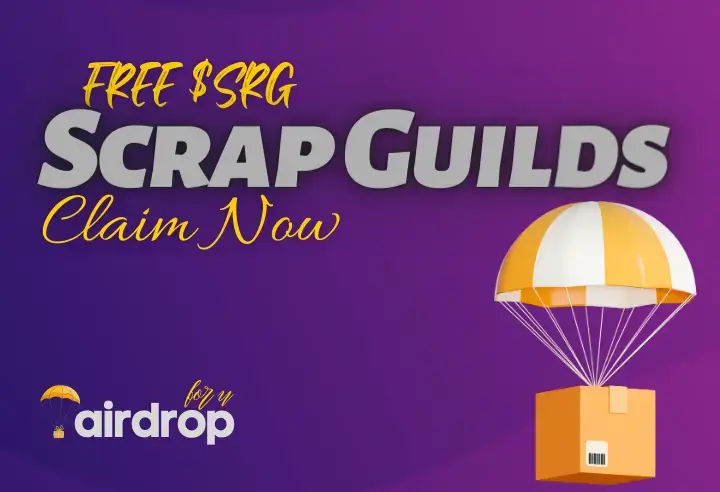 Scrap Guilds Airdrop