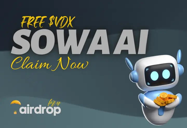 SOWA AI Airdrop Claim FREE SOWA