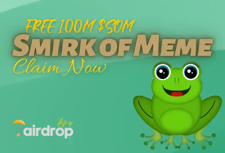 Smirk of Meme Airdrop